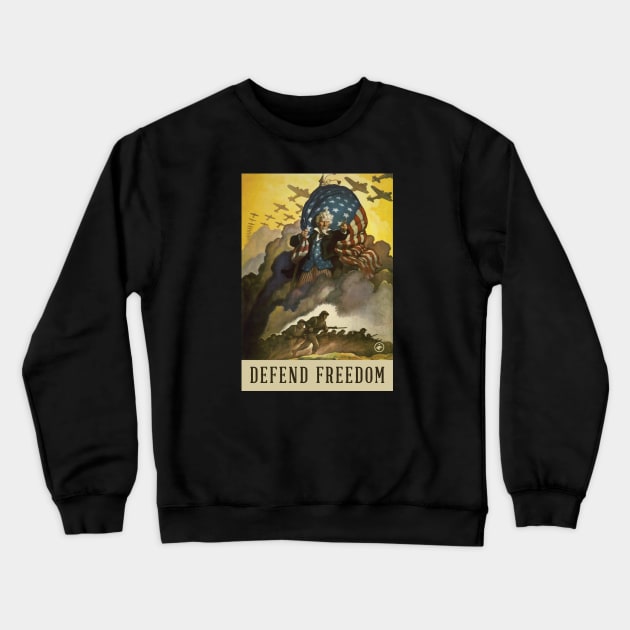 Defend Freedom Crewneck Sweatshirt by The_Liberty_Bros